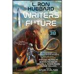 کتاب L. Ron Hubbard Presents Writers of the Future Volume 38 اثر جمعی از نویسندگان انتشارات Galaxy Press