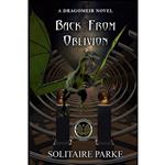 کتاب Back from Oblivion اثر Solitaire Parke انتشارات تازه ها