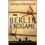 کتاب Berlin Endgame اثر James Baddock انتشارات تازه ها