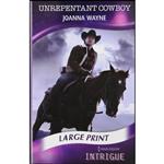 کتاب Unrepentant Cowboy اثر Joanna Wayne انتشارات Mills and Boon