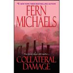 کتاب Collateral Damage  اثر Fern Michaels انتشارات Zebra