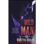 کتاب Wild Man اثر Kristen Ashley انتشارات Forever