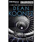کتاب The Moonlit Mind اثر Dean Koontz and Peter Berkrot انتشارات Brilliance Audio