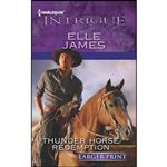 کتاب Thunder Horse Redemption اثر Elle James انتشارات Harlequin Intrigue Larger Print