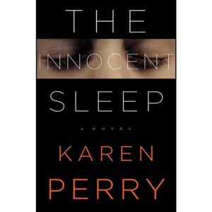 کتاب The Innocent Sleep اثر Karen Perry انتشارات Henry Holt and Co.
