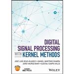 کتاب Digital Signal Processing with Kernel Methods  اثر جمعی از نویسندگان انتشارات Wiley-IEEE Press