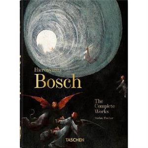 Hieronymus Bosch. The Complete Works. 40th Ed.