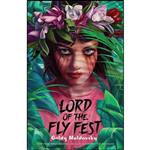 کتاب Lord of the Fly Fest اثر Goldy Moldavsky انتشارات Henry Holt and Co.