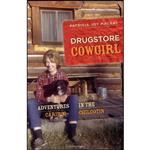 کتاب Drugstore Cowgirl اثر Patricia Joy MacKay انتشارات Heritage House Publishing
