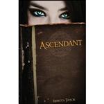 کتاب Ascendant اثر Rebecca Taylor انتشارات Crescent Moon Press