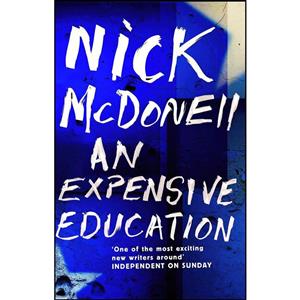 کتاب An Expensive Education اثر Nick McDonell انتشارات Atlantic Books 