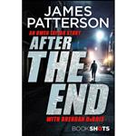 کتاب After the End اثر James Patterson and Brendan DuBois انتشارات Rendome House UK