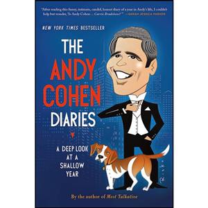 کتاب The Andy Cohen Diaries اثر انتشارات St. Martins Griffin 