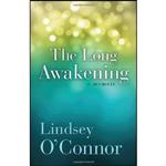 کتاب The Long Awakening اثر Lindsey O Connor انتشارات Revell