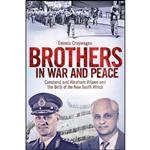 کتاب Brothers in War and Peace اثر Dennis Cruywagen انتشارات Random House Struik