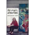 کتاب Restless Ambition اثر Cathy Curtis انتشارات Oxford University Press