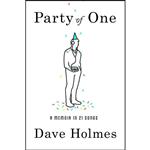 کتاب Party of One اثر Dave Holmes انتشارات Crown Archetype