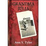 کتاب Grandma Julia اثر Ann Y. Tyler انتشارات تازه ها