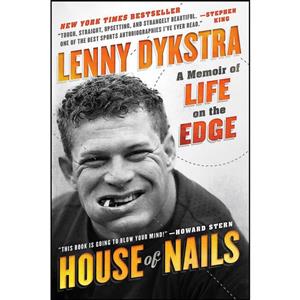 کتاب House of Nails اثر Lenny Dykstra انتشارات William Morrow Paperbacks 