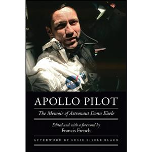 کتاب Apollo Pilot اثر جمعی از نویسندگان انتشارات University of Nebraska Press