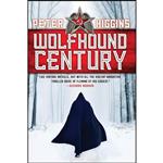 کتاب Wolfhound Century  اثر Peter Higgins انتشارات تازه ها