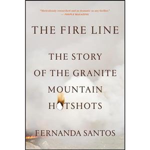 کتاب The Fire Line اثر Fernanda Santos انتشارات Flatiron Books