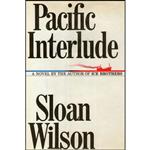 کتاب Pacific Interlude اثر Sloan Wilson انتشارات Arbor House Pub Co