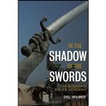 کتاب In the Shadow of the Swords اثر D.W. Wilber انتشارات Casemate