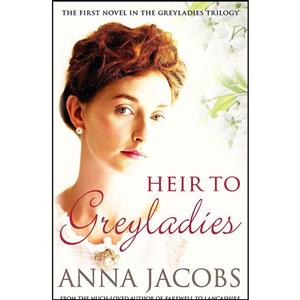 کتاب Heir to Greyladies اثر Anna Jacobs انتشارات Allison and Busby 