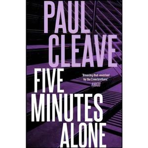 کتاب Five Minutes Alone اثر Paul Cleave انتشارات Mulholland Books