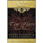 کتاب Tom Jones Part Three  اثر Lynne Connolly and Henry Fielding انتشارات Total-E-Bound Publishing