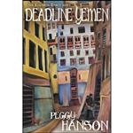 کتاب Deadline Yemen  اثر Peggy Hanson انتشارات Wildside Press