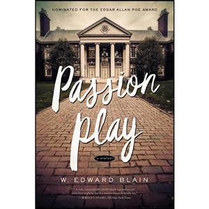 کتاب Passion Play اثر W. Edward Blain انتشارات Pegasus Crime