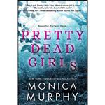 کتاب Pretty Dead Girls اثر Monica Murphy انتشارات Entangled: Teen