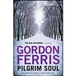 کتاب Pilgrim Soul  اثر Gordon Ferris انتشارات Atlantic Books