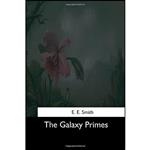 کتاب The Galaxy Primes اثر E. E. Smith انتشارات تازه ها