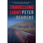 کتاب Travelling Light اثر Peter Behrens انتشارات House of Anansi Press