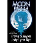 کتاب Moon Beam  اثر Travis S. Taylor and Jody Lynn Nye انتشارات Baen