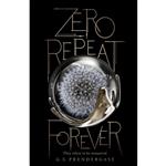 کتاب Zero Repeat Forever  اثر Gabrielle Prendergast انتشارات Simon & Schuster Books for Young Readers