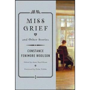 کتاب Miss Grief and Other Stories اثر جمعی از نویسندگان انتشارات W. W. Norton & Company