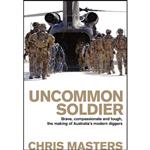 کتاب Uncommon Soldier اثر Chris Masters انتشارات Allen & Unwin