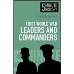 کتاب First World War Leaders and Commanders اثر Peter Doyle انتشارات تازه ها