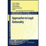 کتاب Approaches to Legal Rationality  اثر جمعی از نویسندگان انتشارات Springer