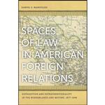 کتاب Spaces of Law in American Foreign Relations اثر Daniel S. Margolies انتشارات University of Georgia Press