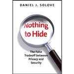 کتاب Nothing to Hide اثر Daniel J. Solove انتشارات Yale University Press