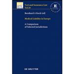 کتاب Medical Liability in Europe  اثر Bernhard A. Koch انتشارات De Gruyter