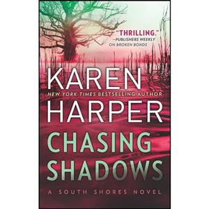 کتاب Chasing Shadows  اثر Karen Harper انتشارات MIRA