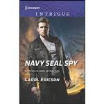 کتاب Navy SEAL Spy  اثر Carol Ericson انتشارات Harlequin Intrigue