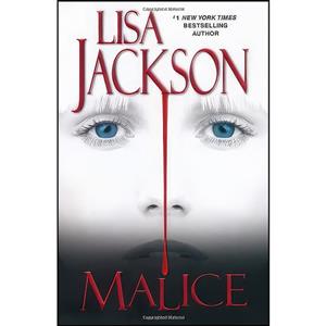 کتاب Malice اثر Lisa Jackson انتشارات Kensington