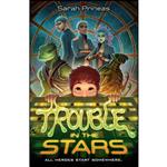 کتاب Trouble in the Stars اثر Sarah Prineas انتشارات Viking Books for Young Readers